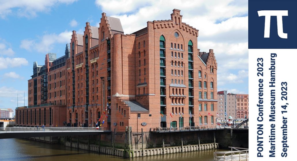 We are excited about our upcoming PONTON Conference on 14 September 2023. The venue will be the International Maritim Museum of Hamburg, located in a historic dock building in the center of Hamburg.